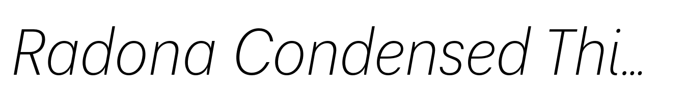Radona Condensed Thin Italic